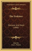 The Erskines: Ebenezer And Ralph 1017359822 Book Cover