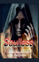 Soulless (A Julie Summers Novel) B0F9R6YJ6P Book Cover