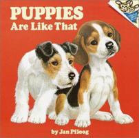 Puppies Are Like That! 0394829239 Book Cover