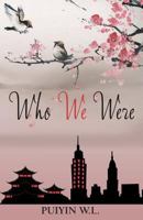 Who We Were 0995539812 Book Cover