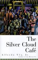 The Silver Cloud Cafe 0452276640 Book Cover