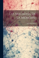 Les Maladies De La Mémoire 1021649236 Book Cover