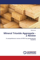 Mineral Trioxide Aggregate - a Review 365920465X Book Cover