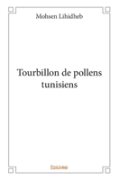 Tourbillon de pollens tunisiens (French Edition) 2332992456 Book Cover