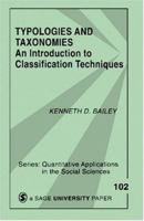 Typologies and Taxonomies: An Introduction to Classification Techniques (Quantitative Applications in the Social Sciences) 0803952597 Book Cover