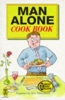 Man Alone Cook Book 0716020092 Book Cover