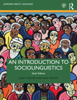 An Introduction to Sociolinguistics (Learning About Language) 0582328616 Book Cover