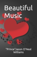 Beautiful Music 1456588834 Book Cover