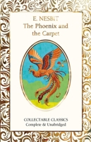 The Phoenix and the Carpet (Flame Tree Collectable Classics) 1806942631 Book Cover