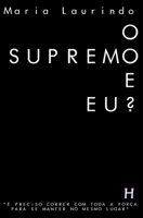 O Supremo e EU?: edição de paginas pretas (Schneider Hoffmann) B096HXPN6D Book Cover
