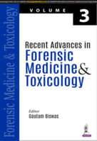 Recent Advances in Forensic Medicine & Toxicology: Good Practice Guidelines and Current Medico-legal Issues 9390595320 Book Cover