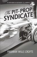 The Pit Prop Syndicate 0140005129 Book Cover