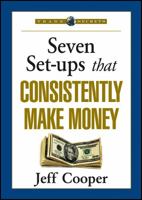 Seven Set-ups that Consistently Make Money 1592803008 Book Cover
