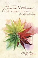 Transitions: Finding Hope and Meaning In Life’s Journey 159555887X Book Cover