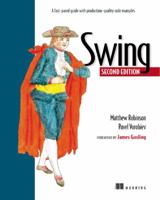 Swing: A fast-paced guide with production-quality code examples 1884777848 Book Cover
