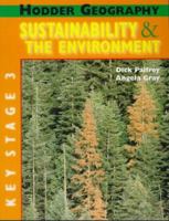 Sustainability and the Environment (Hodder Geography) 0340701994 Book Cover
