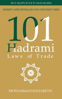 101 Hadrami Laws of Trade: Secret Laws Revealed for the first time ! 0368990702 Book Cover