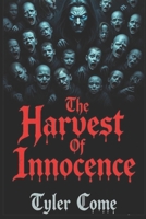 The Harvest of Innocence B0FL2RM163 Book Cover