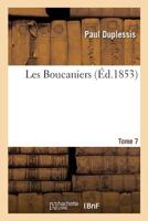 Les Boucaniers. Tome 7 2019251337 Book Cover