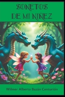 SONETOS DE MI NIÑEZ (Spanish Edition) B0FLWV454Y Book Cover