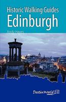 Historic Walking Guides Edinburgh 0955928133 Book Cover