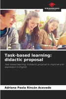 Task-based learning: didactic proposal 6207848047 Book Cover