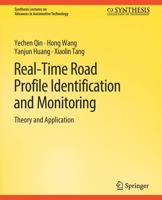 Real-Time Road Profile Identification and Monitoring: Theory and Application 3031003713 Book Cover