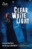 Clear White Light 1786826631 Book Cover