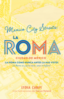 México city streets. LA ROMA. (Bilingual Book) 6073172303 Book Cover