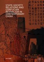 State-Society Relations and Confucian Revivalism in Contemporary China 9811341192 Book Cover