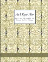T. De Witt Talmage as I knew him 9357921621 Book Cover