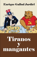 Tiranos y mangantes: Biografías cómicas B08B73YV26 Book Cover