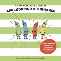 La Pandilla del Color: Aprendiendo a Turnarse 6306788034 Book Cover