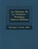 Le Chemin de la Victoire 0274772957 Book Cover