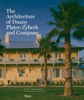 The Architecture of Duany Plater-Zyberk 0847826007 Book Cover