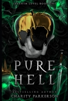 Pure Hell 1533203571 Book Cover