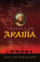 Travels in Arabia 0486838668 Book Cover