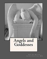 Angels and Goddesses 1453770577 Book Cover