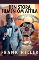 Den stora filmen om Attila null Book Cover