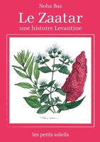 Le zaatar: Une histoire levantine (French Edition) 2322532800 Book Cover