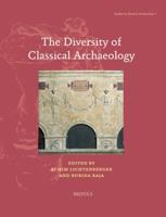 The Diversity of Classical Archaeology 2503574939 Book Cover
