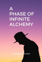 A PHASE OF INFINITE B0BBC4BK3C Book Cover