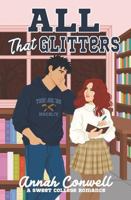 All That Glitters: a sweet college romance (RomCom University) B0GSF7DD3F Book Cover