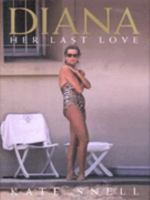 Princess Diana - Her Last Love 023300372X Book Cover
