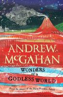 Wonders of a Godless World 0007352646 Book Cover