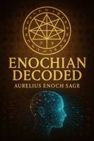 ENOCHIAN DECODED 1967440077 Book Cover