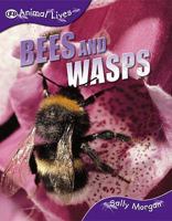 Bees and Wasps (Qeb Animal Lives) 1420681125 Book Cover