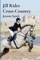 Jill Rides Cross-Country 0645026301 Book Cover
