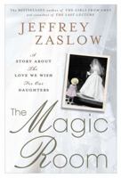 The Magic Room: A Story About the Love We Wish for Our Daughters 1592406610 Book Cover