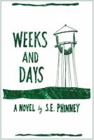 Weeks and Days 0997048905 Book Cover